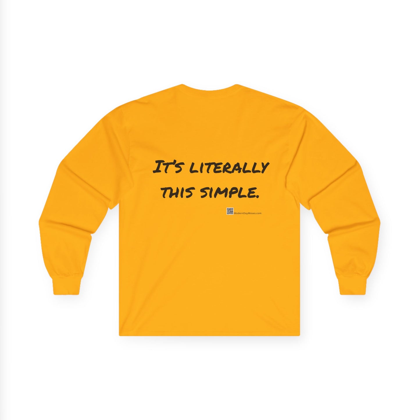 "It's Literally This Simple" -- Men's Long Sleeve Cotton Tee