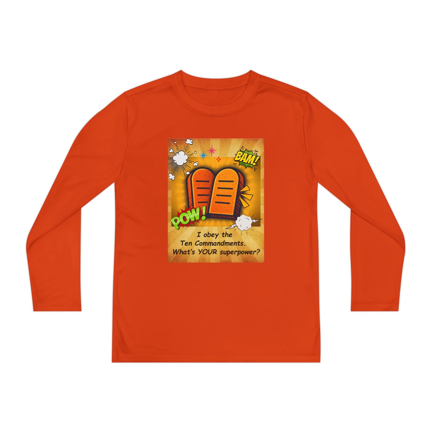 "I obey the Ten Commandments. What's YOUR superpower?" Youth Long Sleeve Playful Tee for Boys and Girls