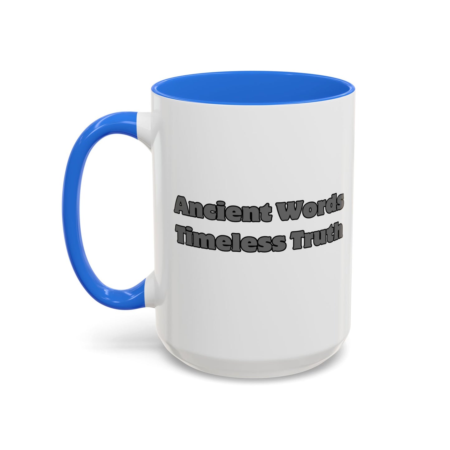 "Ancient Wisdom, Timeless Truth" 15oz Inspirational Mug