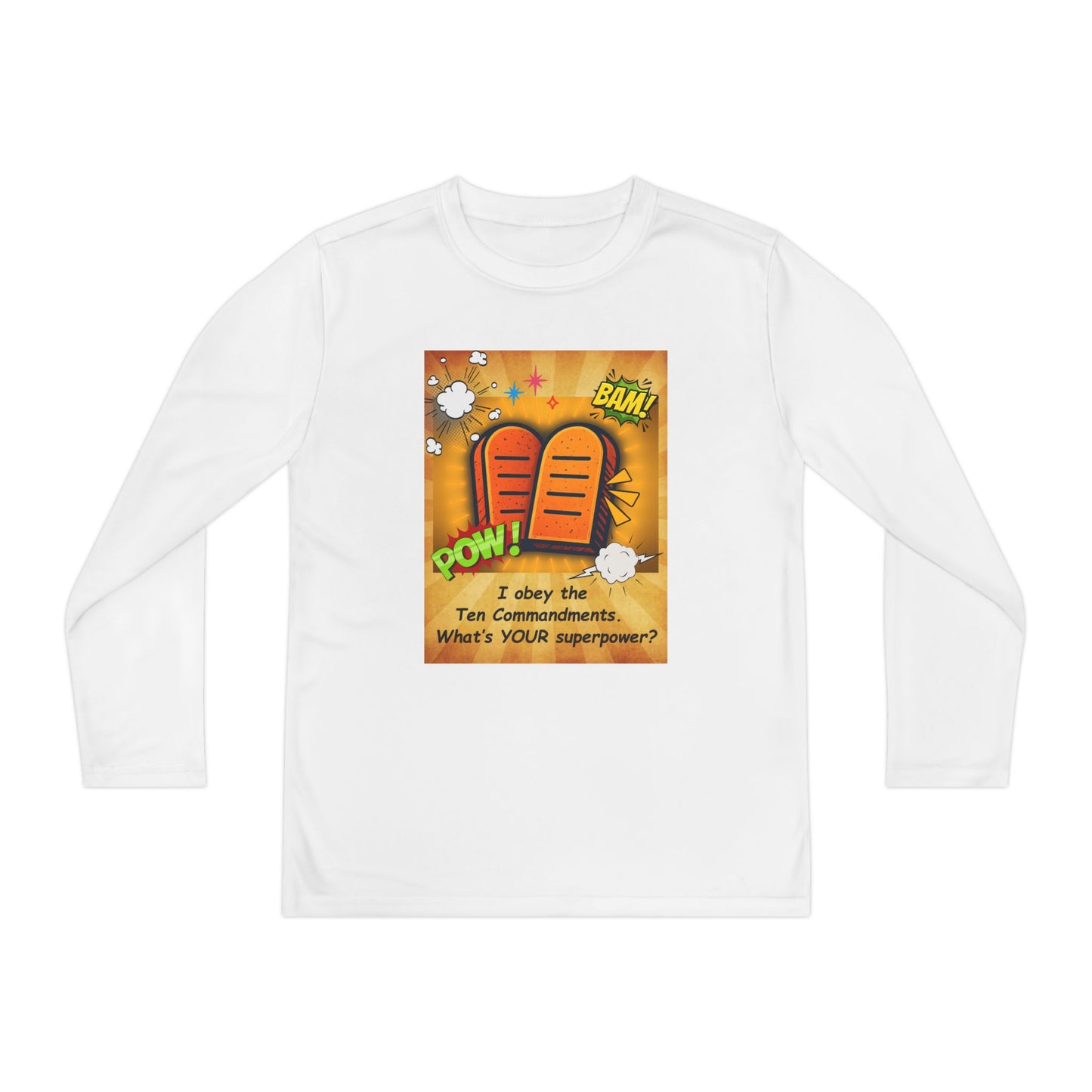 "I obey the Ten Commandments. What's YOUR superpower?" Youth Long Sleeve Playful Tee for Boys and Girls