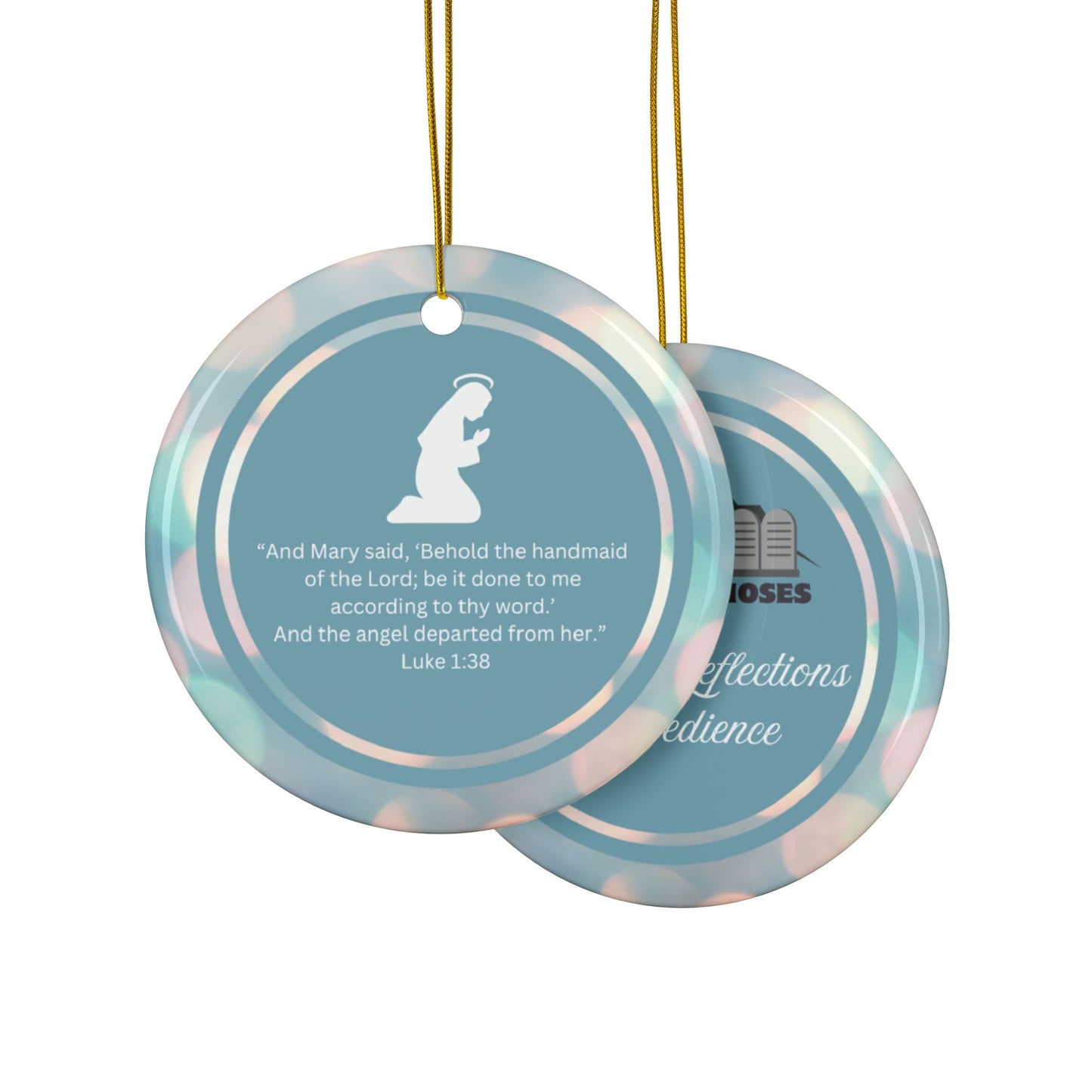 "Reflections on Obedience - The Blessed Virgin Mary" Inspirational Ceramic Christmas Ornament