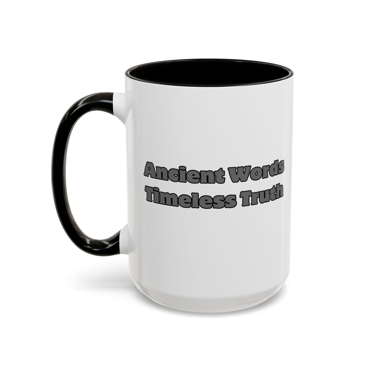 "Ancient Wisdom, Timeless Truth" 15oz Inspirational Mug