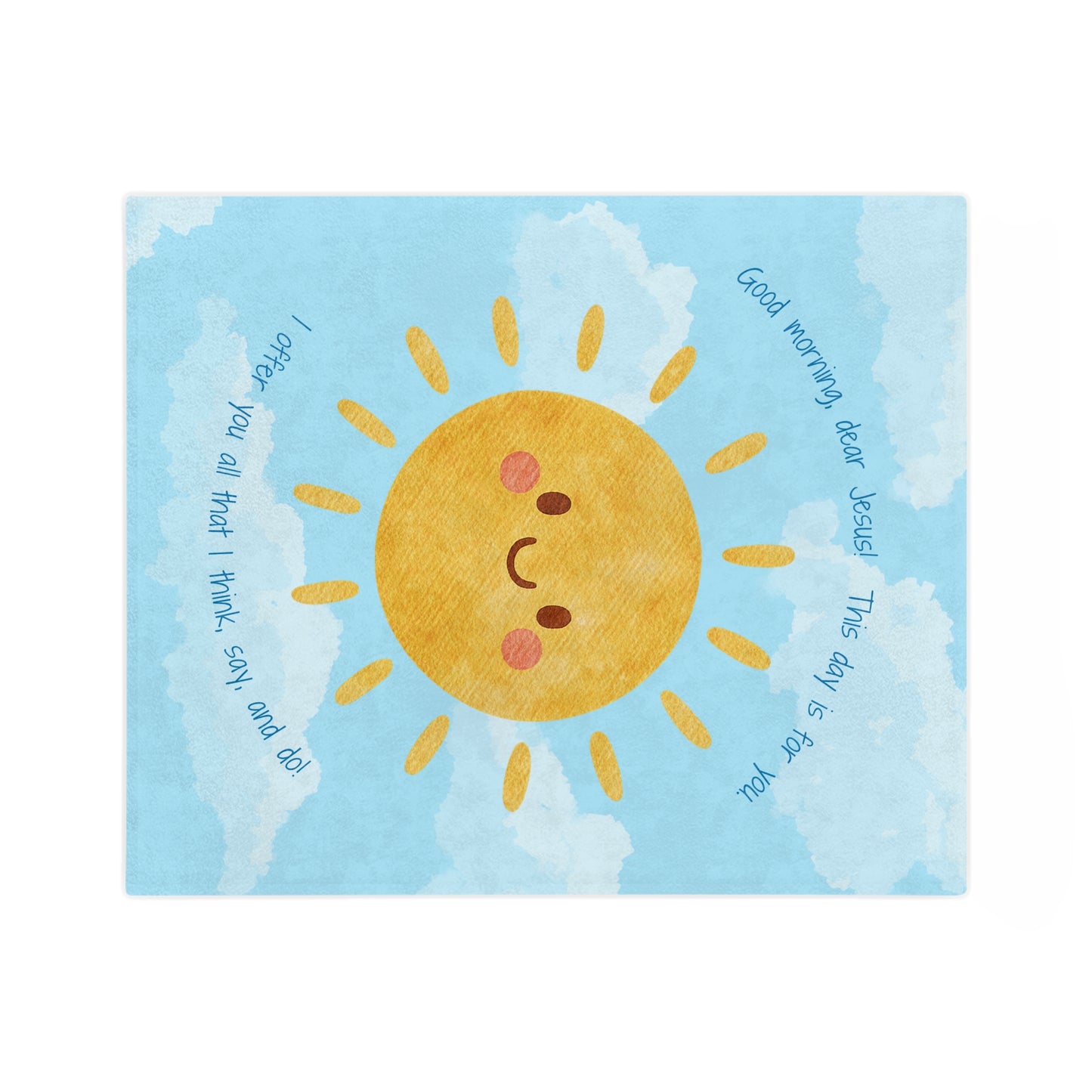 Good Morning, Dear Jesus! Baby & Kids Velveteen Blanket – Soft Blue Sky with Happy Sun Prayer Throw