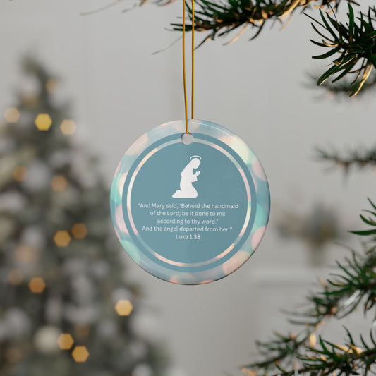 "Reflections on Obedience - The Blessed Virgin Mary" Inspirational Ceramic Christmas Ornament