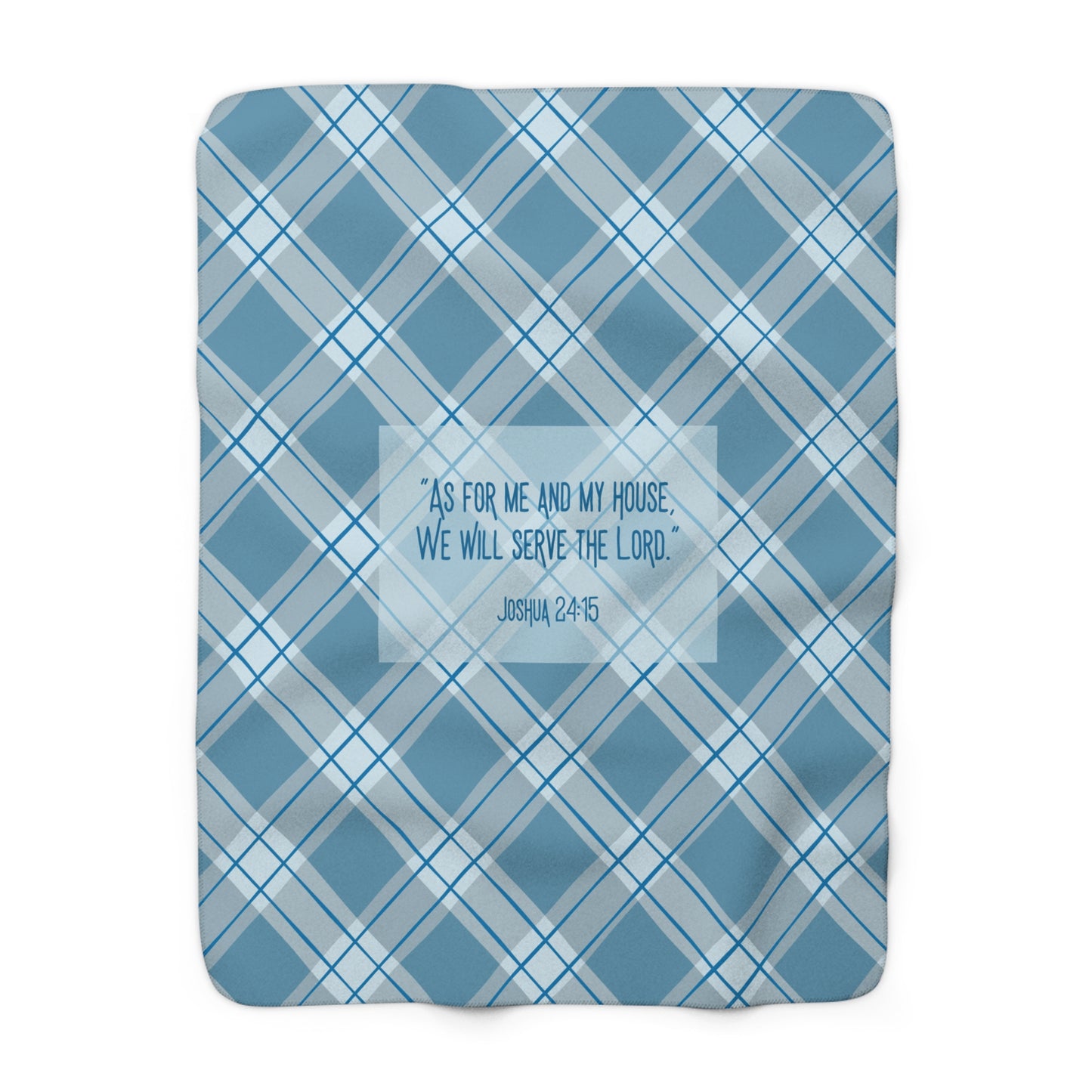 “As for Me and My House” Sherpa Blanket – Blue Plaid Scripture Throw (Joshua 24:15)